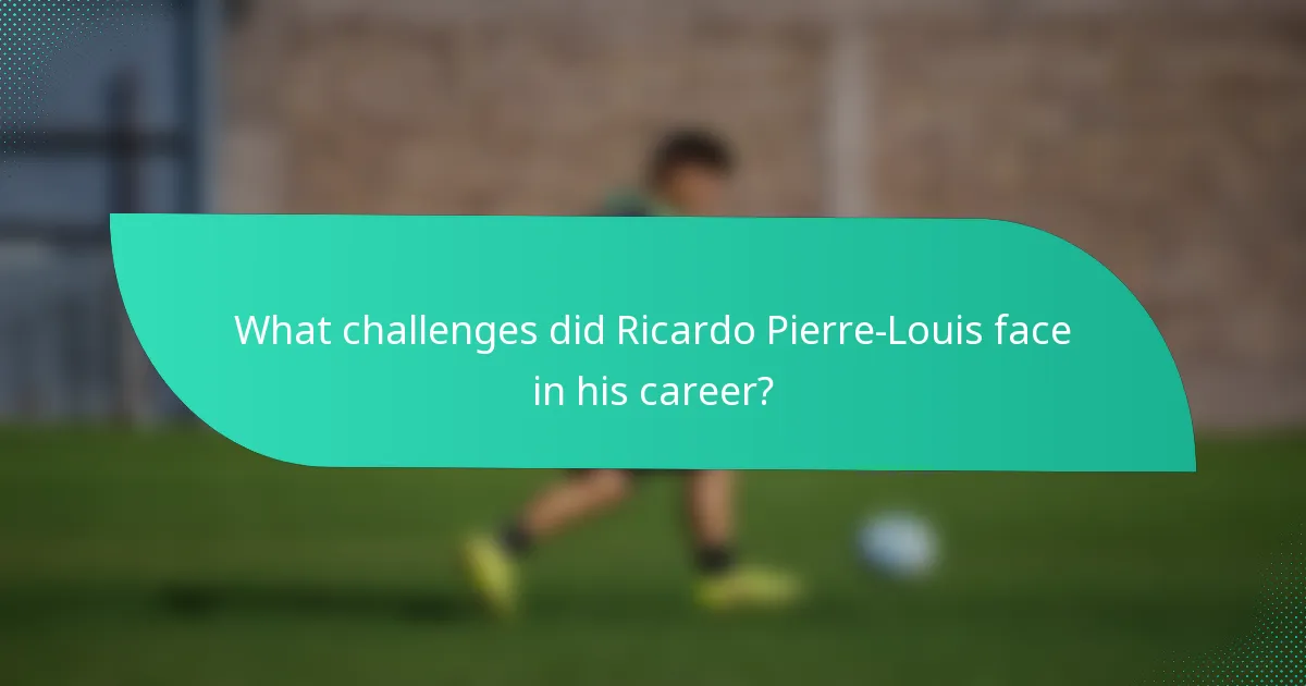 What challenges did Ricardo Pierre-Louis face in his career?